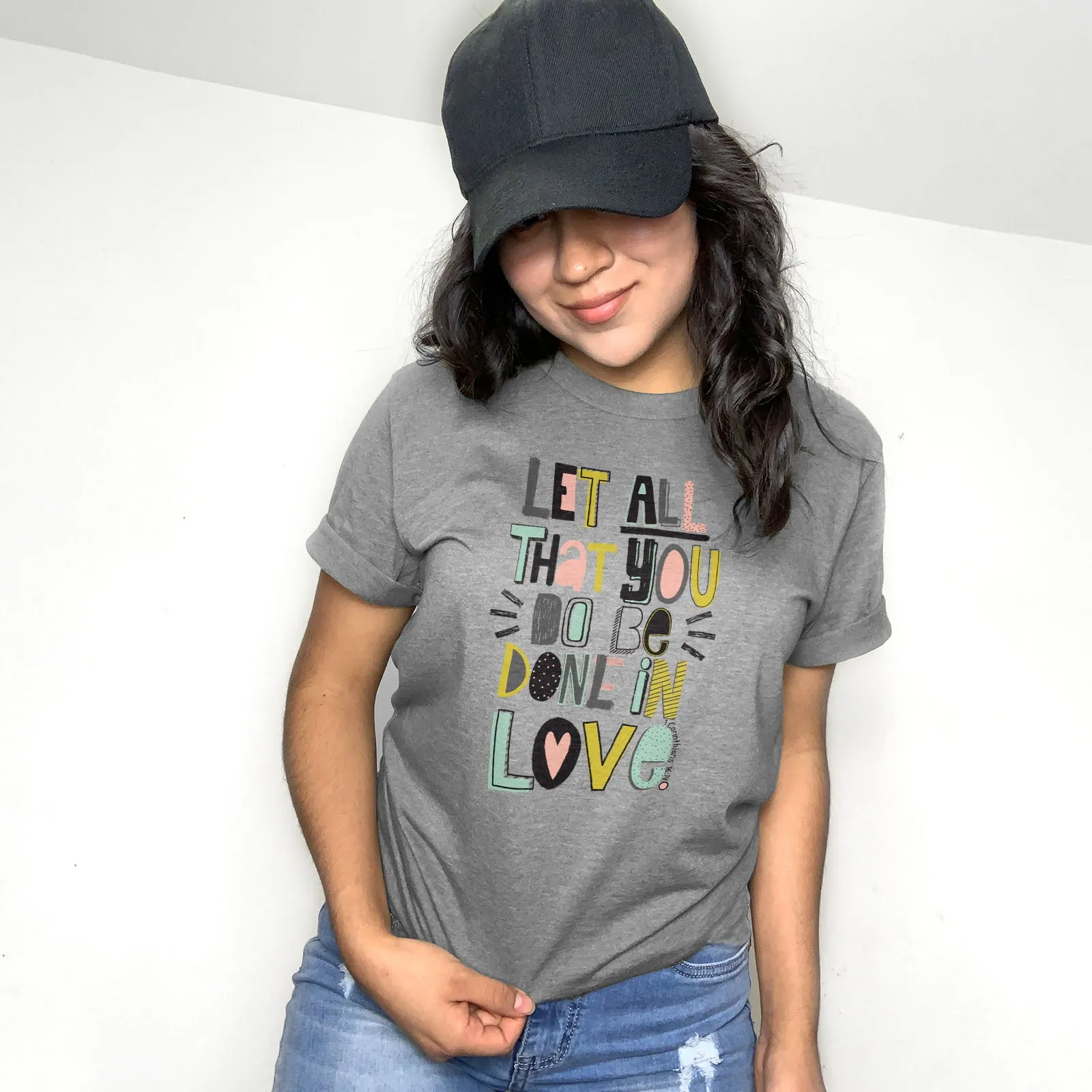 1 Corinthians 16:14 Modern Tee