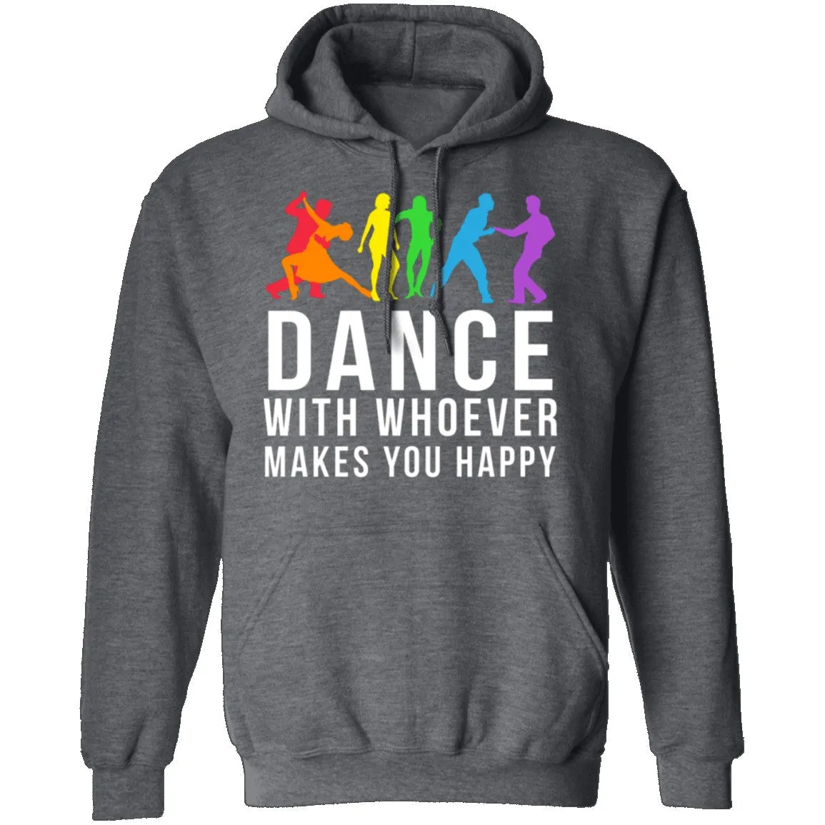 Dance With Whoever Makes You Happy LGBTQ T-Shirt