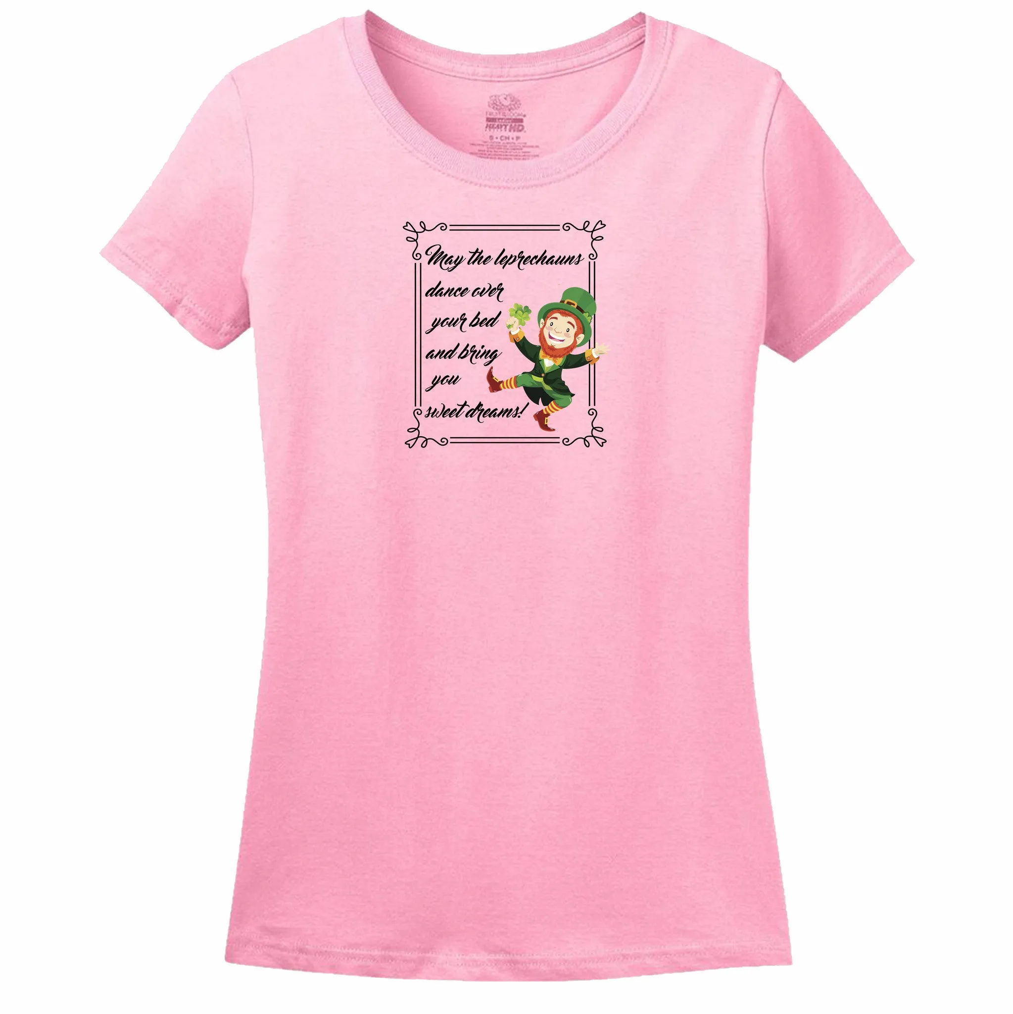 May The Leprechauns Dance Over Your Bed And Bring You Sweet Dreams Womens Tee