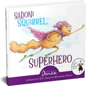 Sadoni Squirrel Superhero: Children's Book