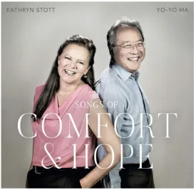 Yo-Yo Ma and Kathryn Stott | Songs of Comfort and Hope